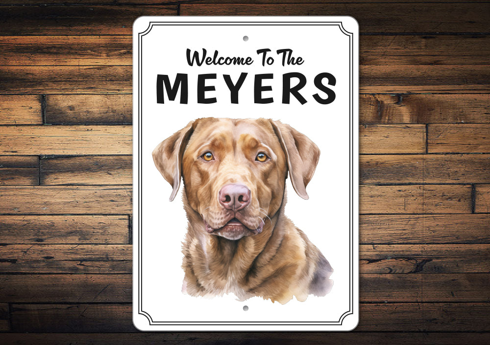 Chesapeake Bay Retriever Welcome To Personalized Sign
