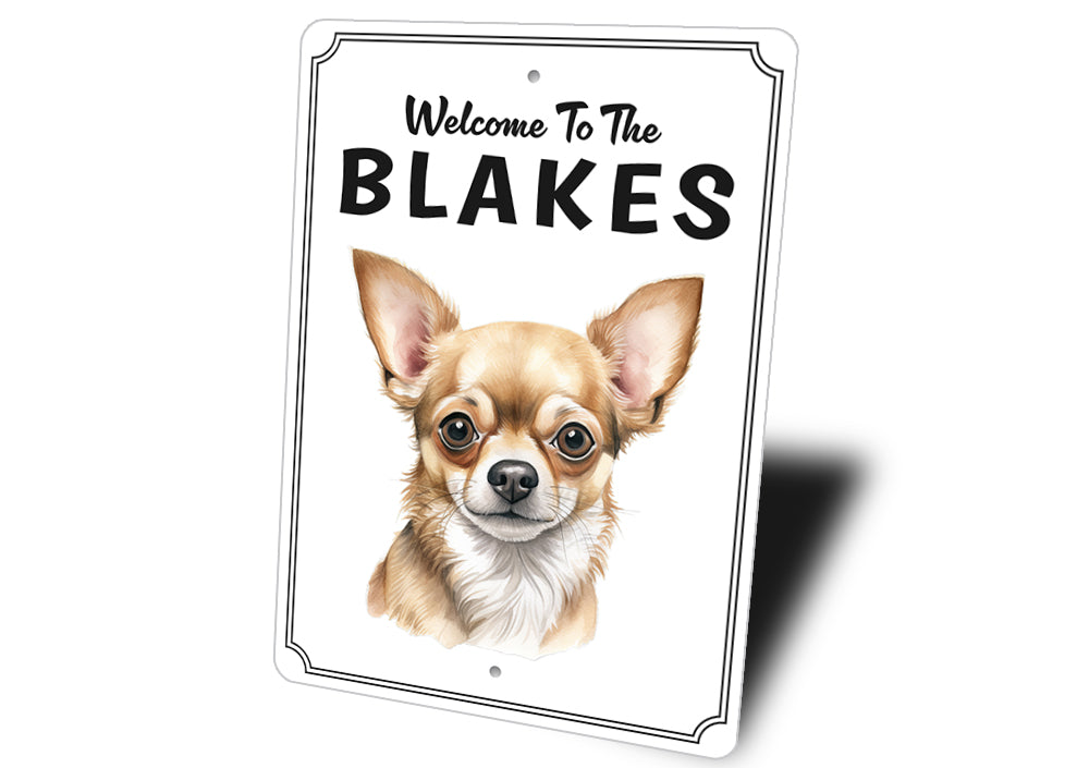 Chihuahua Welcome To Personalized Sign