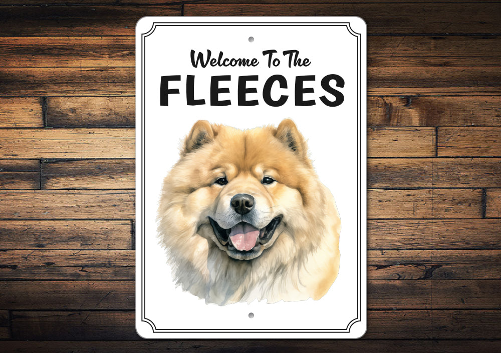Chow Chow Welcome To Personalized Sign