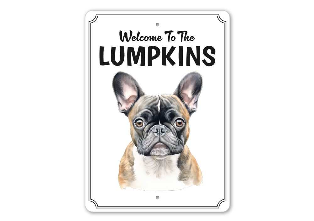 French Bulldog Welcome To Personalized Sign