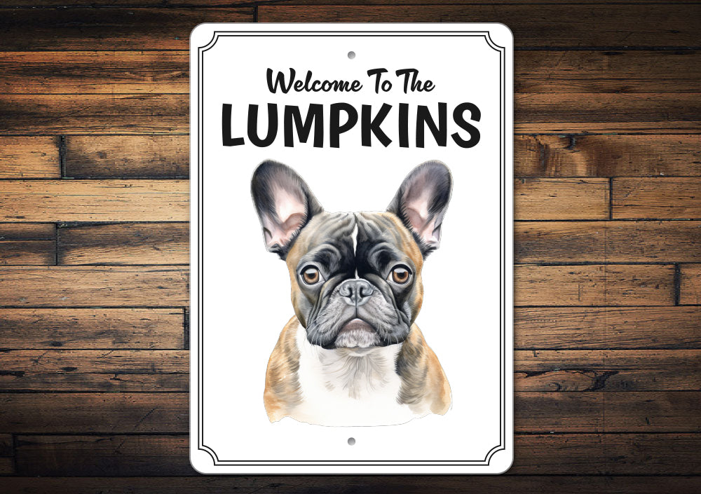 French Bulldog Welcome To Personalized Sign