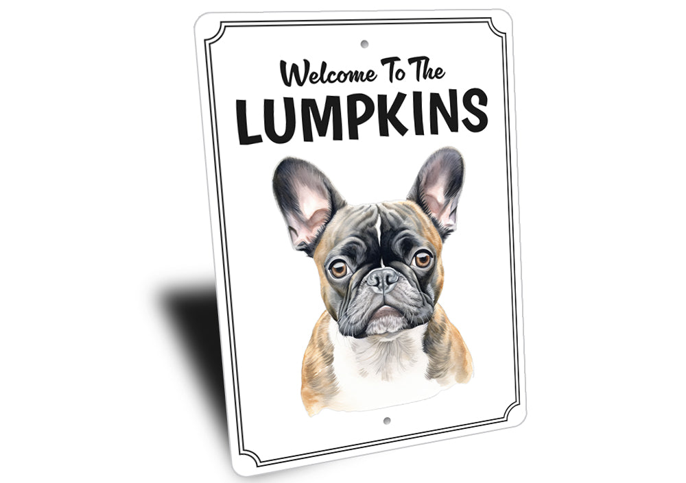 French Bulldog Welcome To Personalized Sign