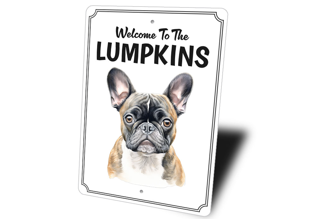 French Bulldog Welcome To Personalized Sign