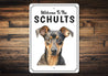 German Pinscher Welcome To Personalized Sign