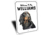 Gordon Setter Welcome To Personalized Sign