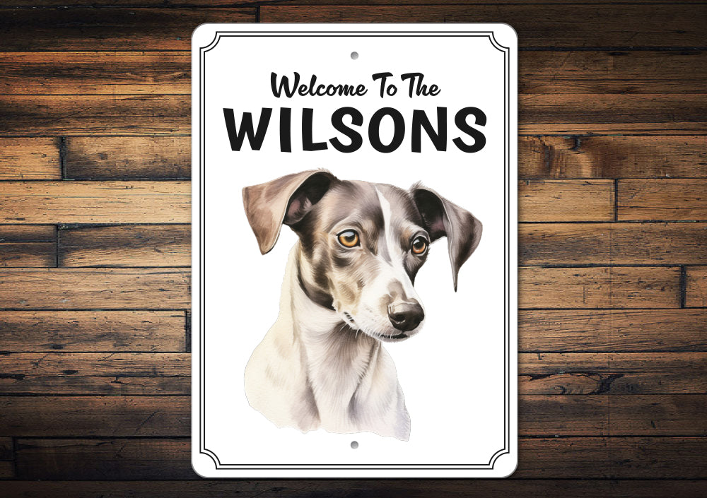 Italian Greyhound Welcome To Personalized Sign