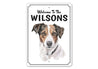 Jack Russell Terrier Welcome To Personalized Sign