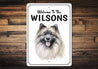 Keeshond Welcome To Personalized Sign