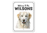 Kuvasz Welcome To Personalized Sign
