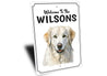 Kuvasz Welcome To Personalized Sign
