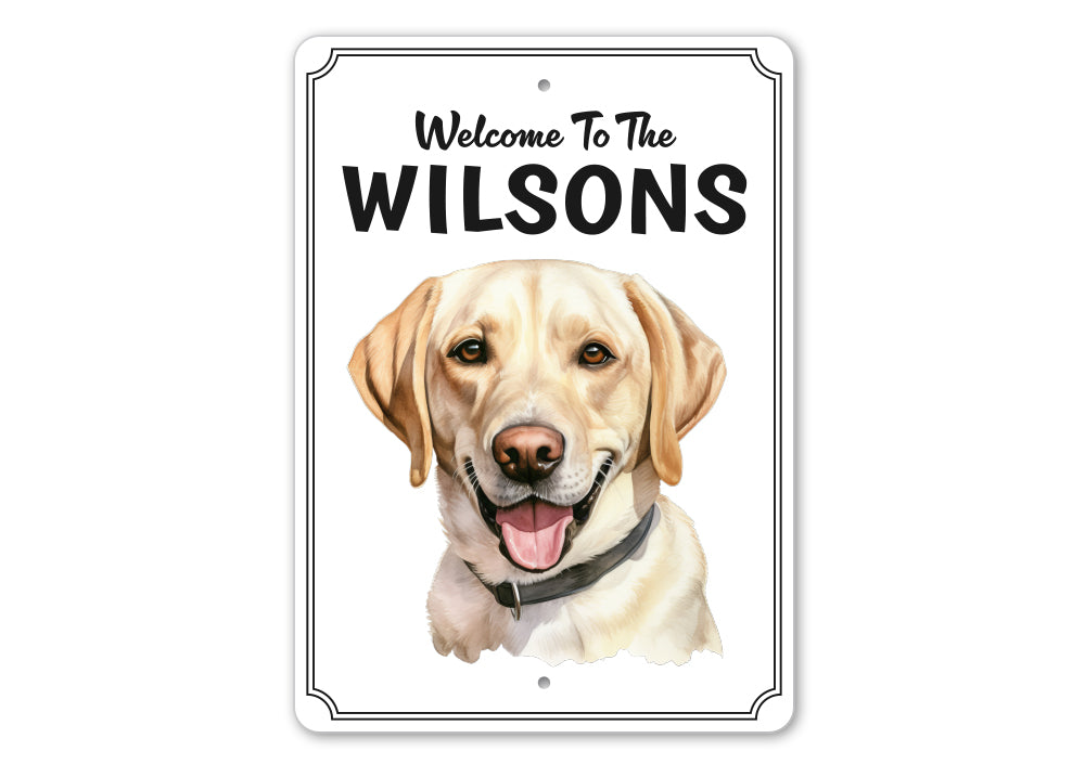 Labrador Retriever Welcome To Personalized Sign