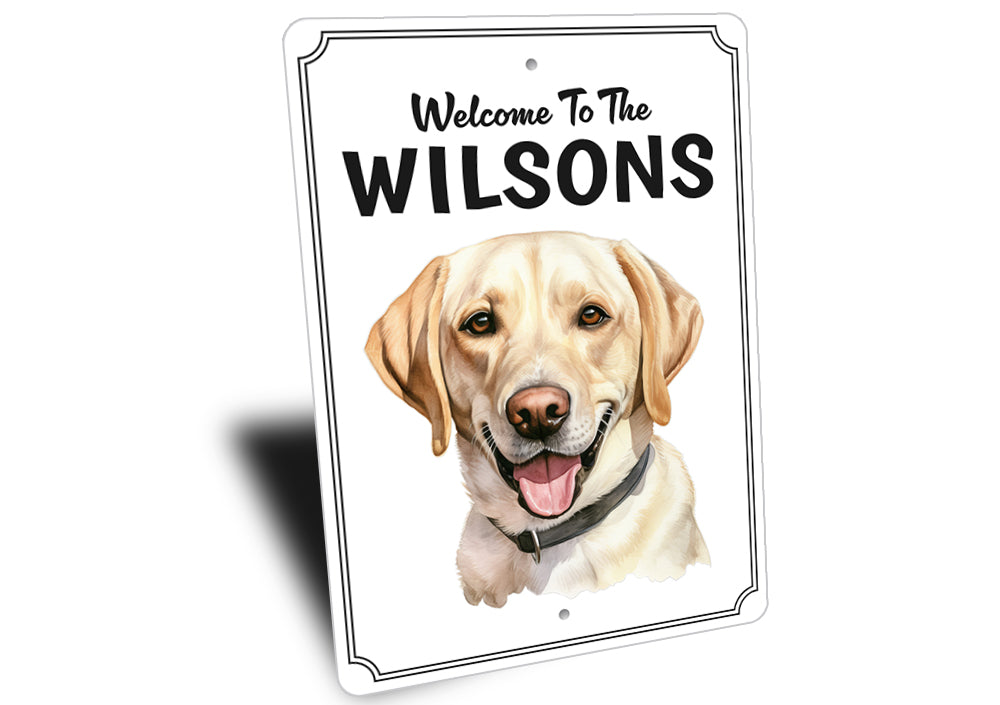 Labrador Retriever Welcome To Personalized Sign