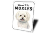 Maltese Welcome To Personalized Sign