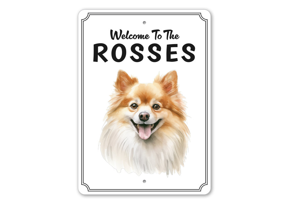 Pomeranian Welcome To Personalized Sign