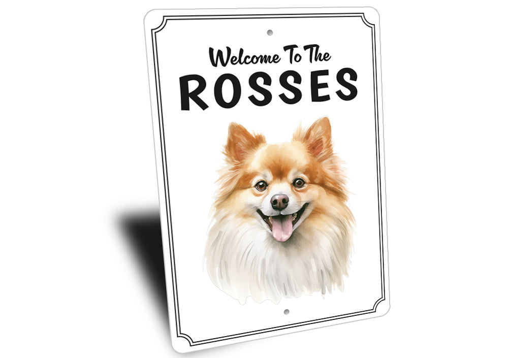 Pomeranian Welcome To Personalized Sign