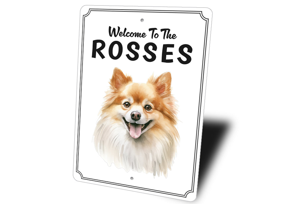 Pomeranian Welcome To Personalized Sign