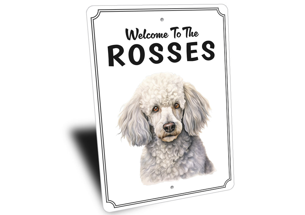 Poodle Welcome To Personalized Sign
