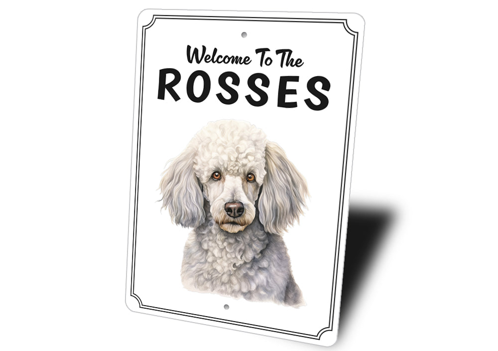 Poodle Welcome To Personalized Sign