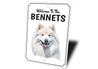 Samoyed Welcome To Personalized Sign