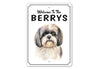 Shih Tzu Welcome To Personalized Sign