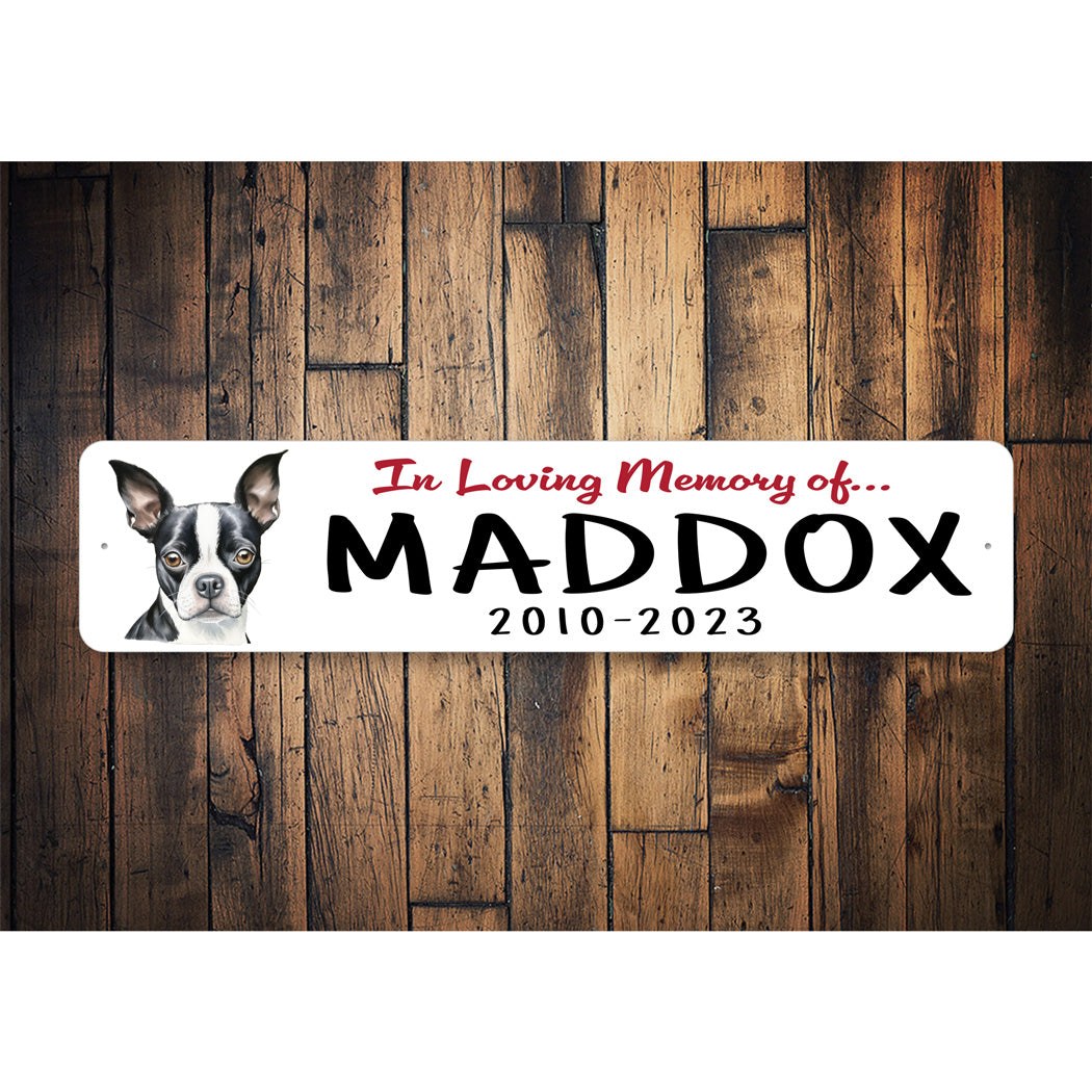 Boston Terrier In Loving Memory Pet Sign