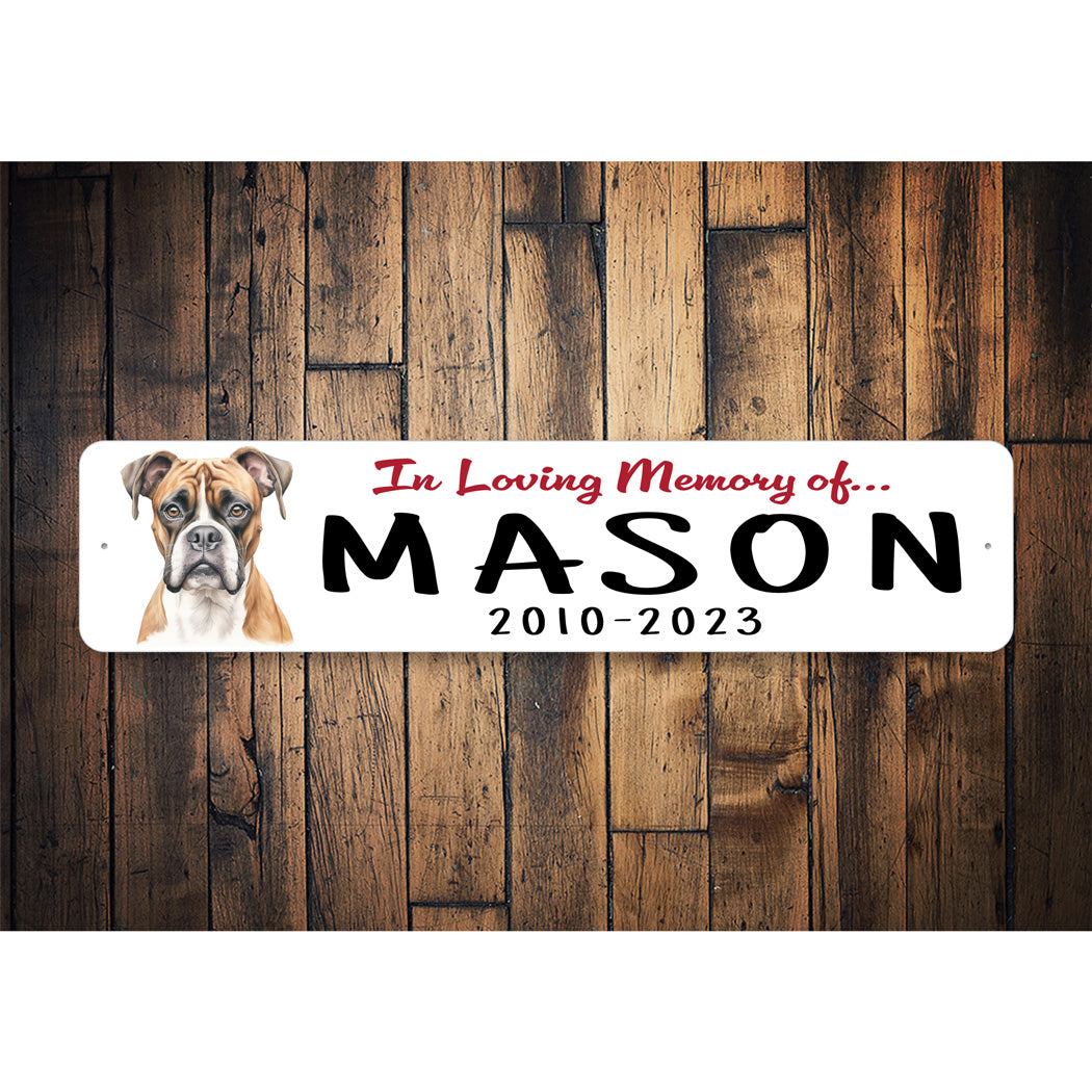 Boxer In Loving Memory Pet Sign