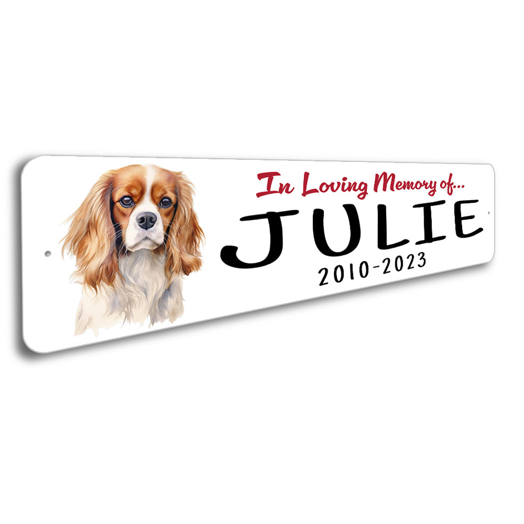 Cavalier King Charles In Loving Memory Pet Sign
