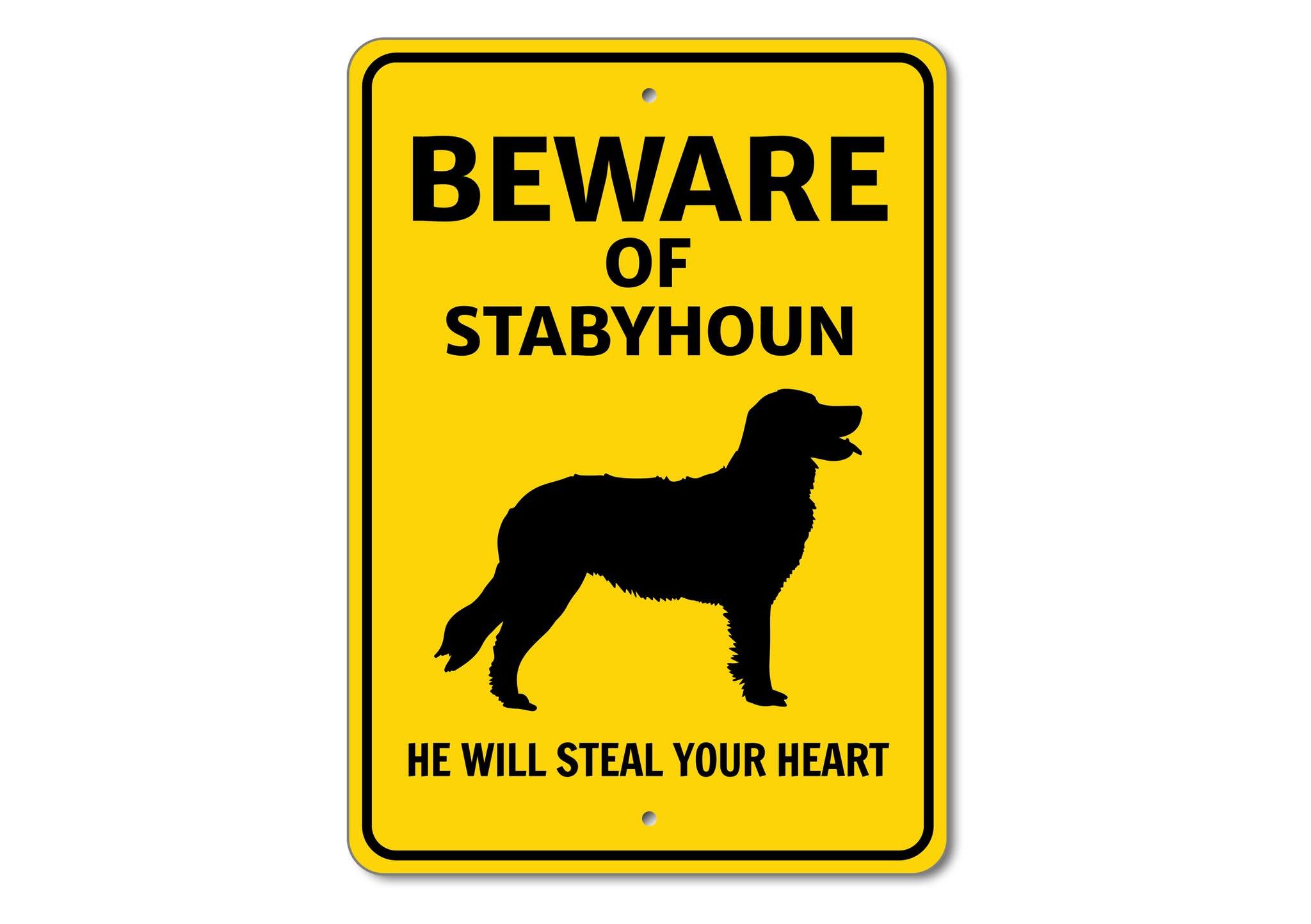 Beware He Will Steal Your Heart K9 Sign - Dog Names Starting with "S and T"