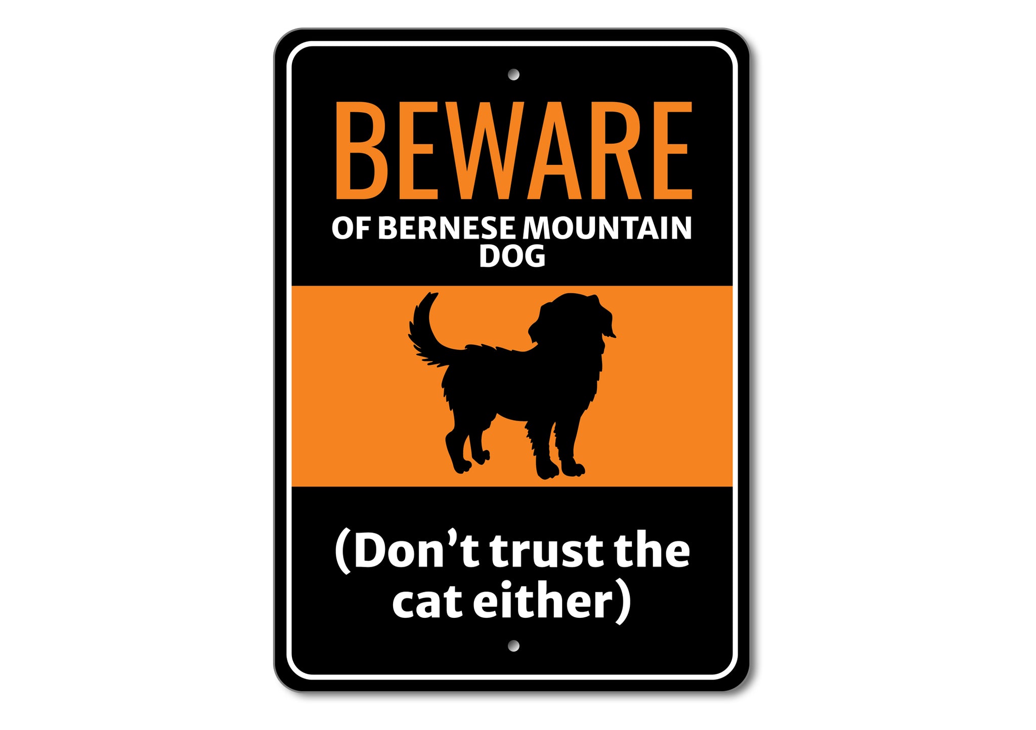 Beware Of Dog Don't Trust The Cat Either Sign - Names Starting with "B part 1"