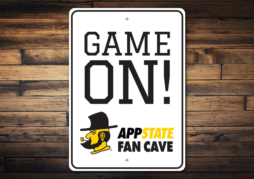Game On Appstate Fan Cave Appalachian Athletics Sign