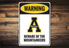 Warning Beware Of The Mountaineers App Athletics Sign