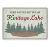 Heritage Lake Drinks Tastes Better At The Lake Sign