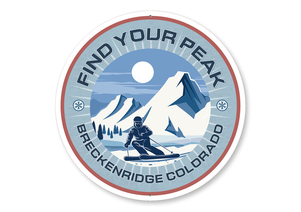Breckenridge Colorado Find Your Peak Ski Sign