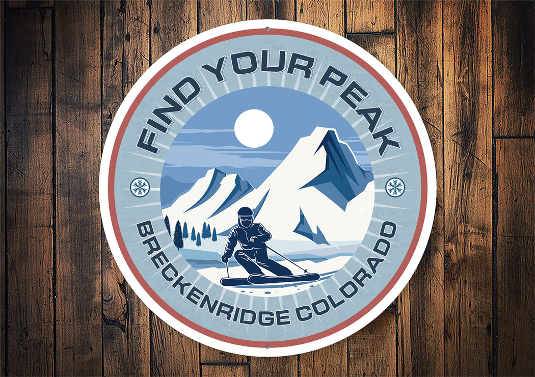 Breckenridge Colorado Find Your Peak Ski Sign