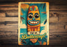 Tiki Up Buttercup Maui Hawaii Novelty Sign