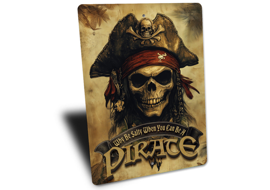 Salty Pirate Skull Scary Sign