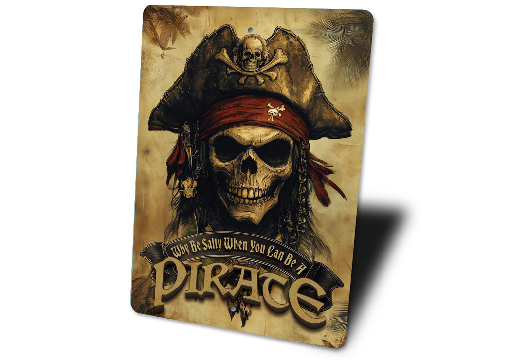 Salty Pirate Skull Scary Sign