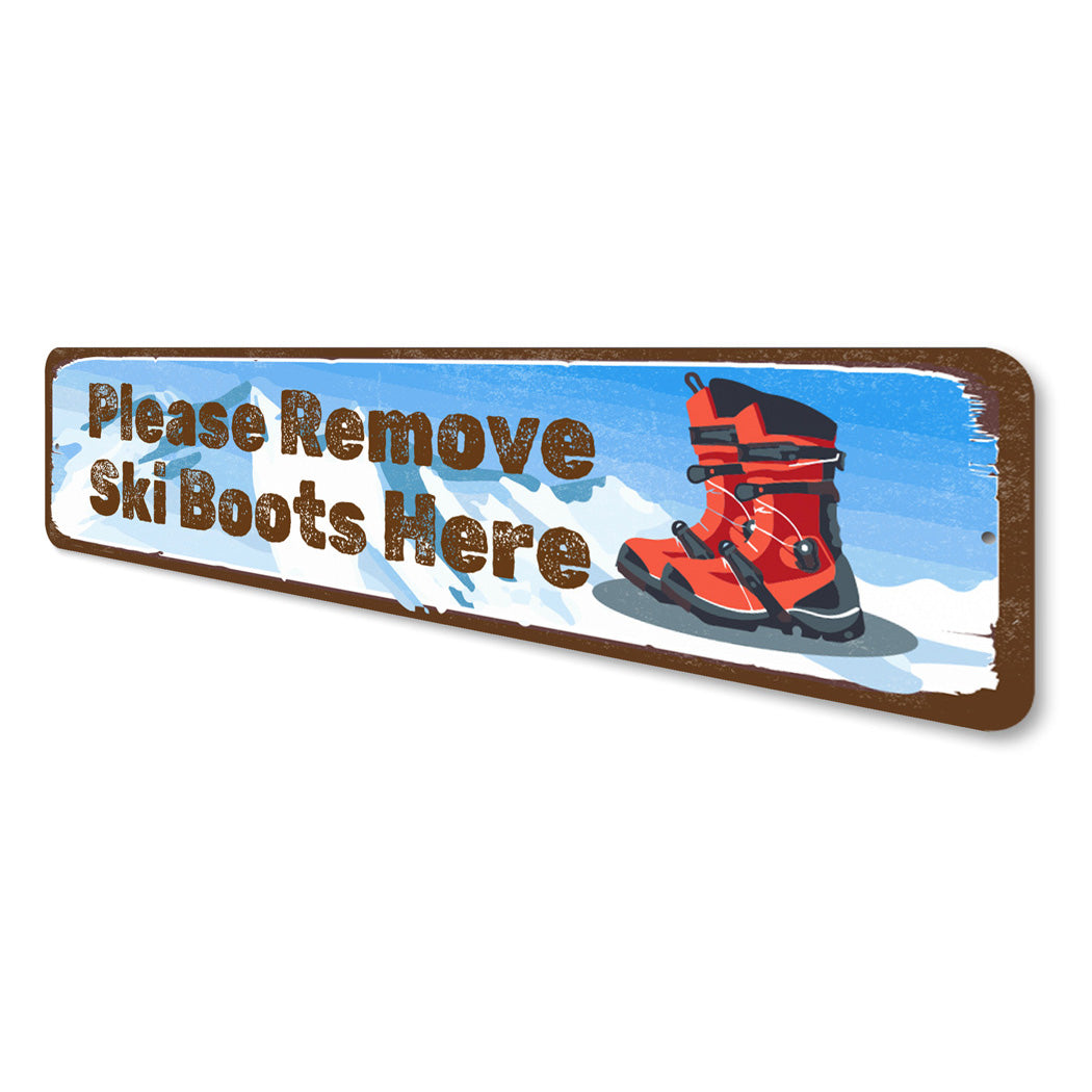 Plrase Remove Ski Boots Here Sign