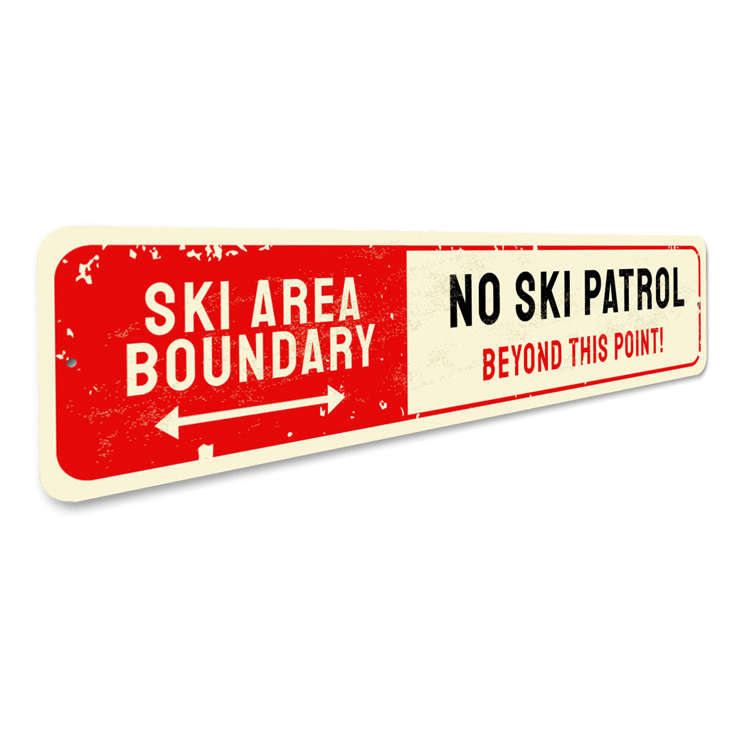 Ski Area Boundry No Ski Patrol Beyond This Point Sign