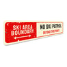 Ski Area Boundry No Ski Patrol Beyond This Point Sign