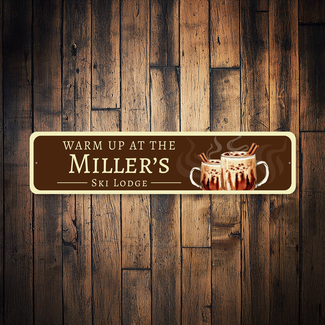 Warm Up At The Ski Lodge Aluminum Decor Sign