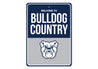 Welcome To Bulldog Country Butler University Sign