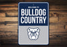 Welcome To Bulldog Country Butler University Sign