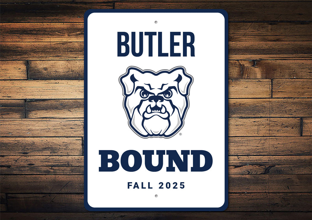 Butler Bound Butler University Sign