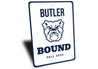 Butler Bound Butler University Sign