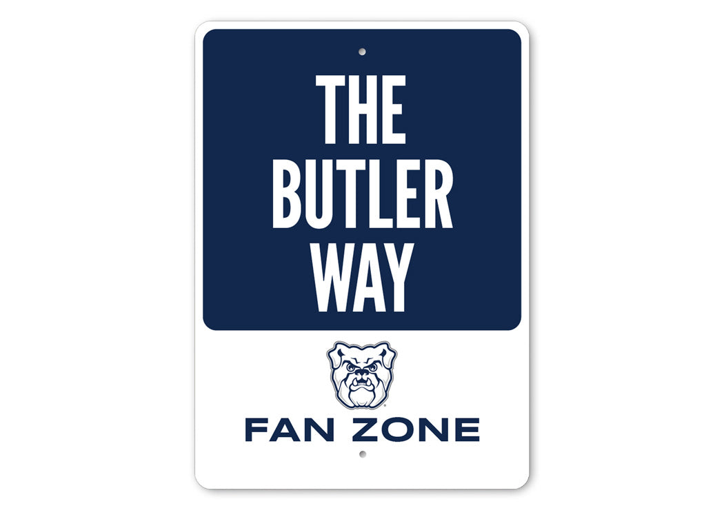 The Butler Way Fan Zone Butler University Sign