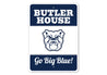 Butler House Go Big Blue Butler University Sign
