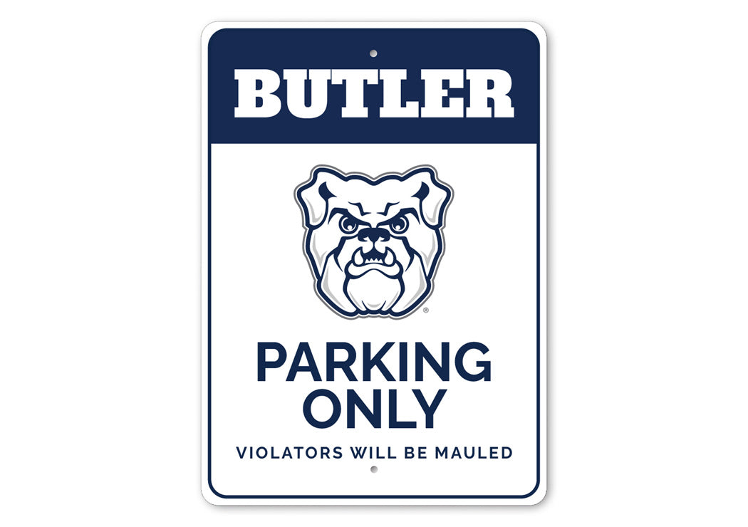 Butler Parking Only Violaters Will Be Mauled Univ Sign