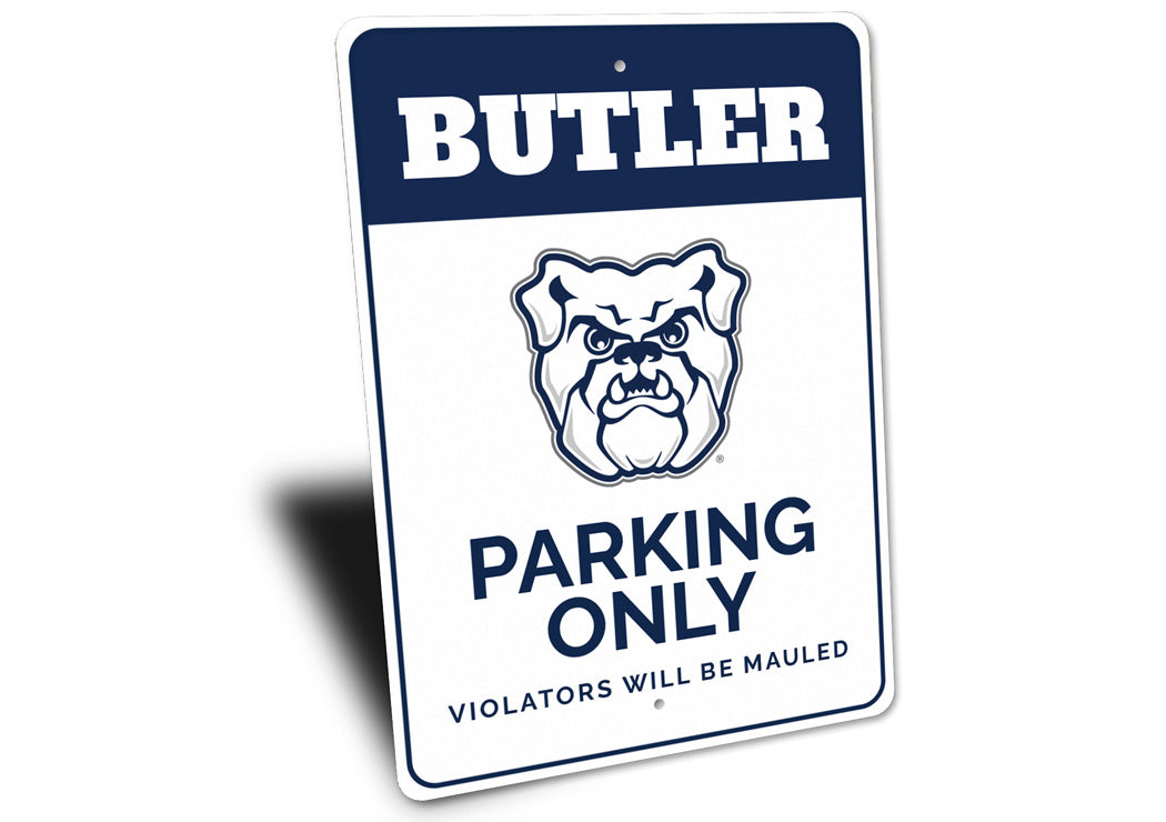 Butler Parking Only Violaters Will Be Mauled Univ Sign