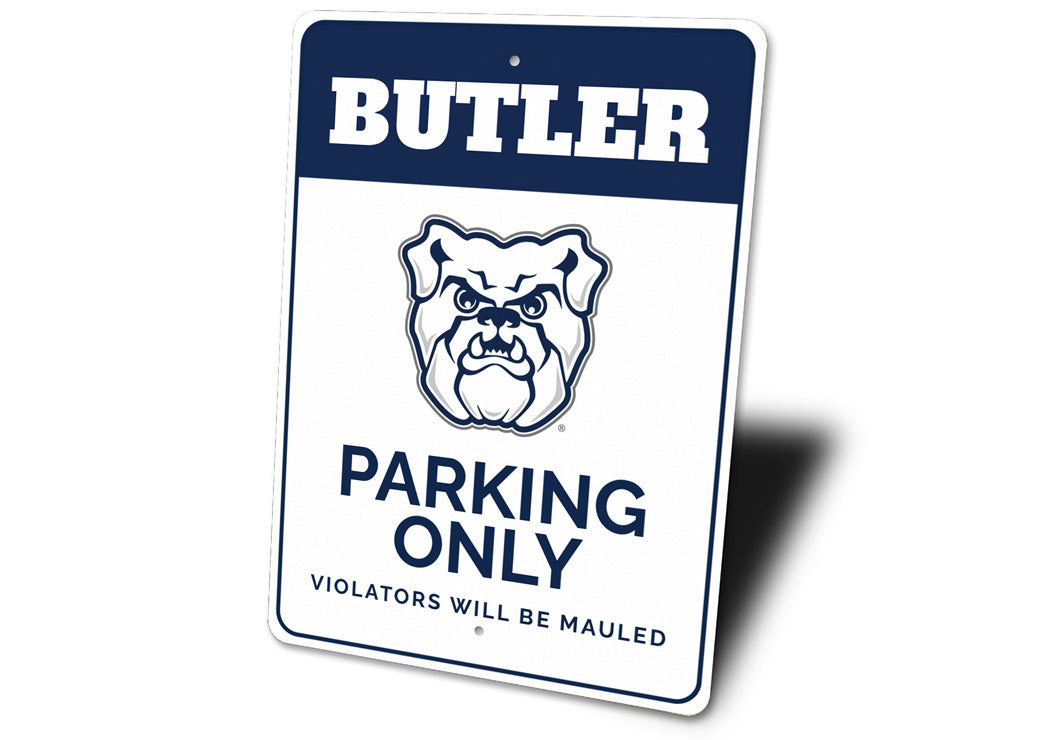 Butler Parking Only Violaters Will Be Mauled Univ Sign